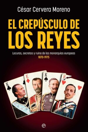 El crepúsculo de los reyes