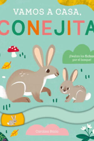 Vamos a casa, conejita