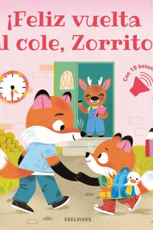 ¡Feliz vuelta al cole, Zorrito!