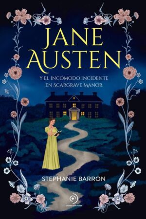 Jane Austen y el incómodo incidente en Scargrave Manor