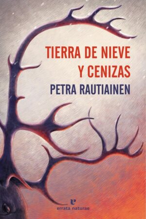 Tierra de nieve y cenizas