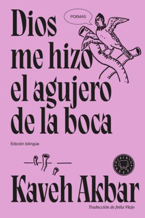 Dios me hizo el agujero de la boca