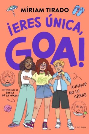 Me llamo Goa 12 - ¡Eres única, Goa!