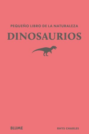 Pequeño libro de la naturaleza. Dinosaurios