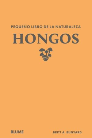 Pequeño libro de la naturaleza. Hongos