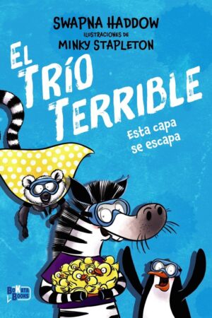 El Trío Terrible, 3. Esta capa se escapa