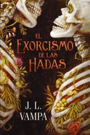 El exorcismo de las hadas