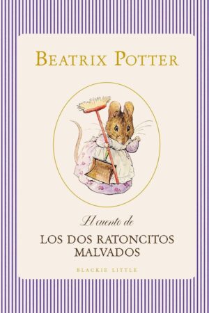 El cuento de Los dos ratoncitos malvados