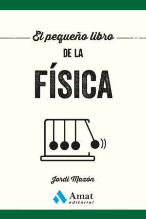 El pequeño libro de la física