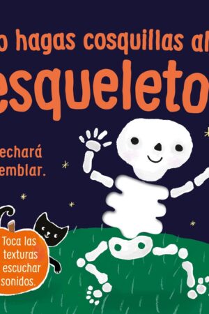 No hagas cosquillas al esqueleto
