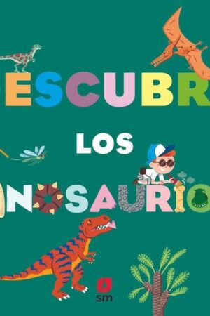 Descubre los dinosaurios