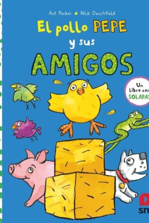 El pollo Pepe y sus amigos