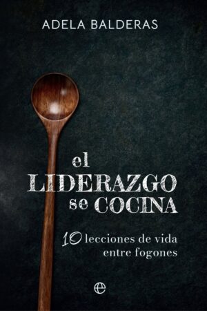 El liderazgo se cocina
