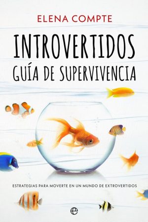 Introvertidos. Guía de supervivencia