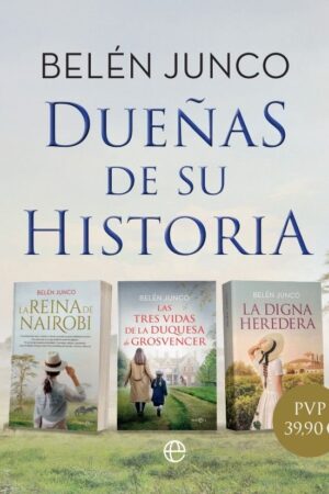 Dueñas de su historia