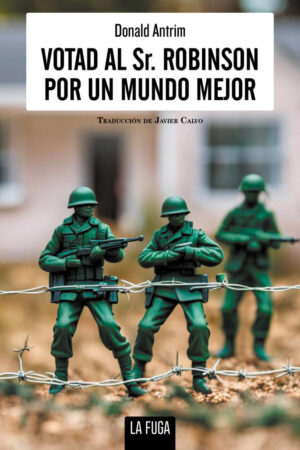 Votad al Sr. Robinson para un mundo mejor