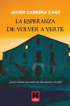 LA ESPERANZA DE VOLVER A VERTE