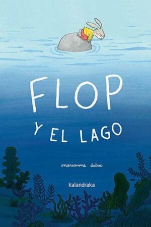 Flop y el lago