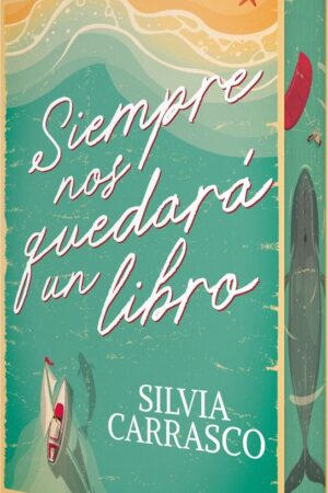 Siempre nos quedará un libro