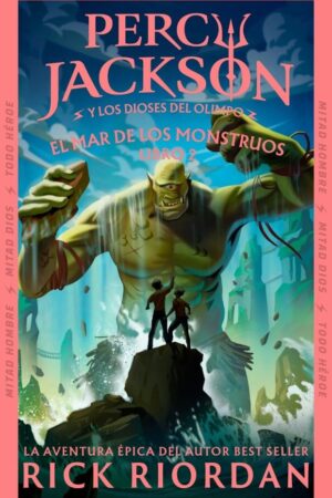 El mar de los monstruos (Percy Jackson y los dioses del Olimpo 2)