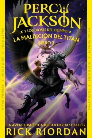 La maldición del Titán (Percy Jackson y los dioses del Olimpo 3)