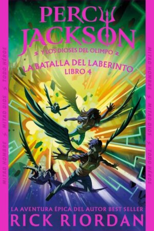 La batalla del laberinto (Percy Jackson y los dioses del Olimpo 4)