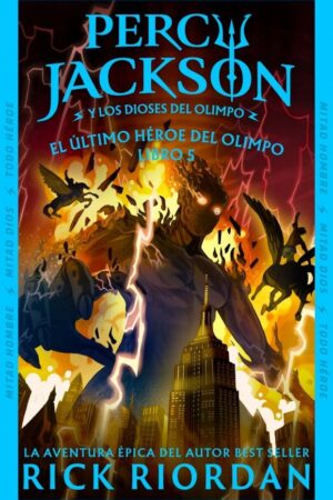 El último héroe del Olimpo (Percy Jackson y los dioses del Olimpo 5)
