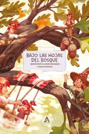 Bajo las hojas del bosque