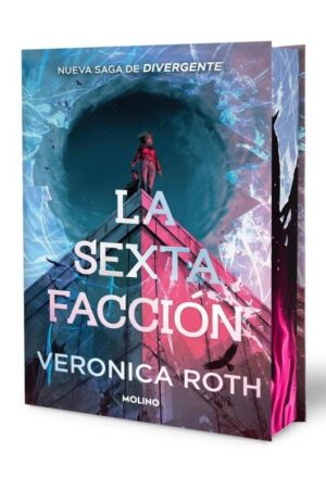 La sexta facción 1 - La sexta facción (edición especial limitada con cantos tintados)