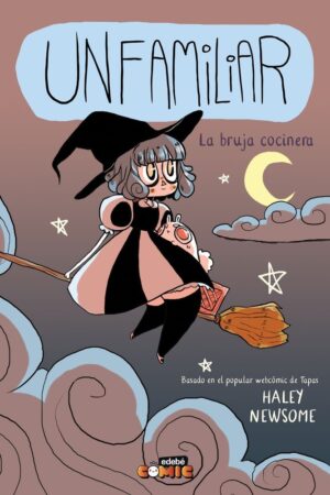 UNFAMILIAR. LA BRUJA COCINERA