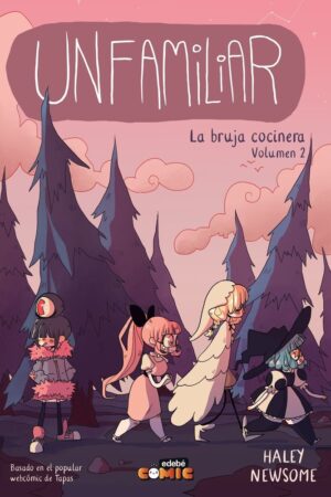 UNFAMILIAR. LA BRUJA COCINERA VOLUMEN 2