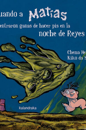 Cuando a Matías le entraron ganas de hacer pis en la noche de Reyes