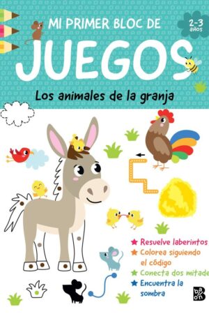 MI PRIMER BLOC DE JUEGOS- ANIMALES DE LA GRANJA
