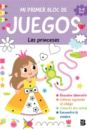 MI PRIMER BLOC DE JUEGOS- LAS PRINCESAS