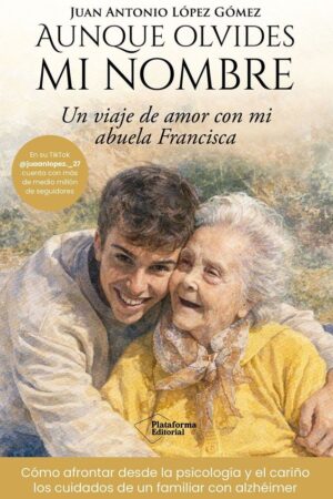 Aunque olvides mi nombre