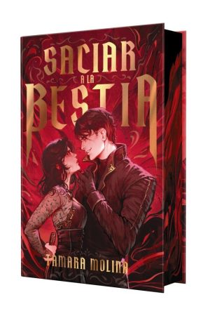 Saciar a la bestia - libro 1 (edición especial limitada)