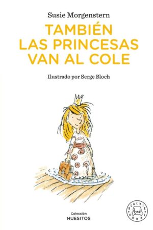También las princesas van al cole