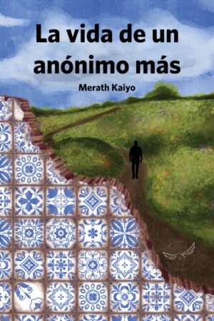 La vida de un anónimo más