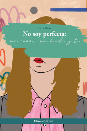 No soy perfecta: