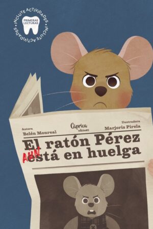 El ratón Pérez aún está en huelga