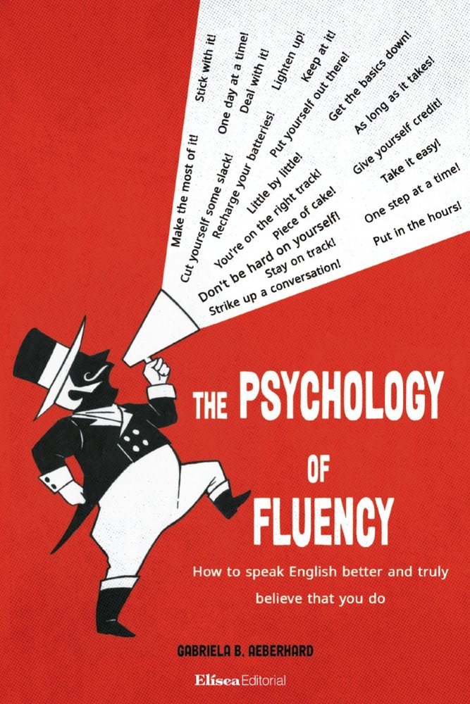 THE PSYCHOLOGY OF FLUENCY